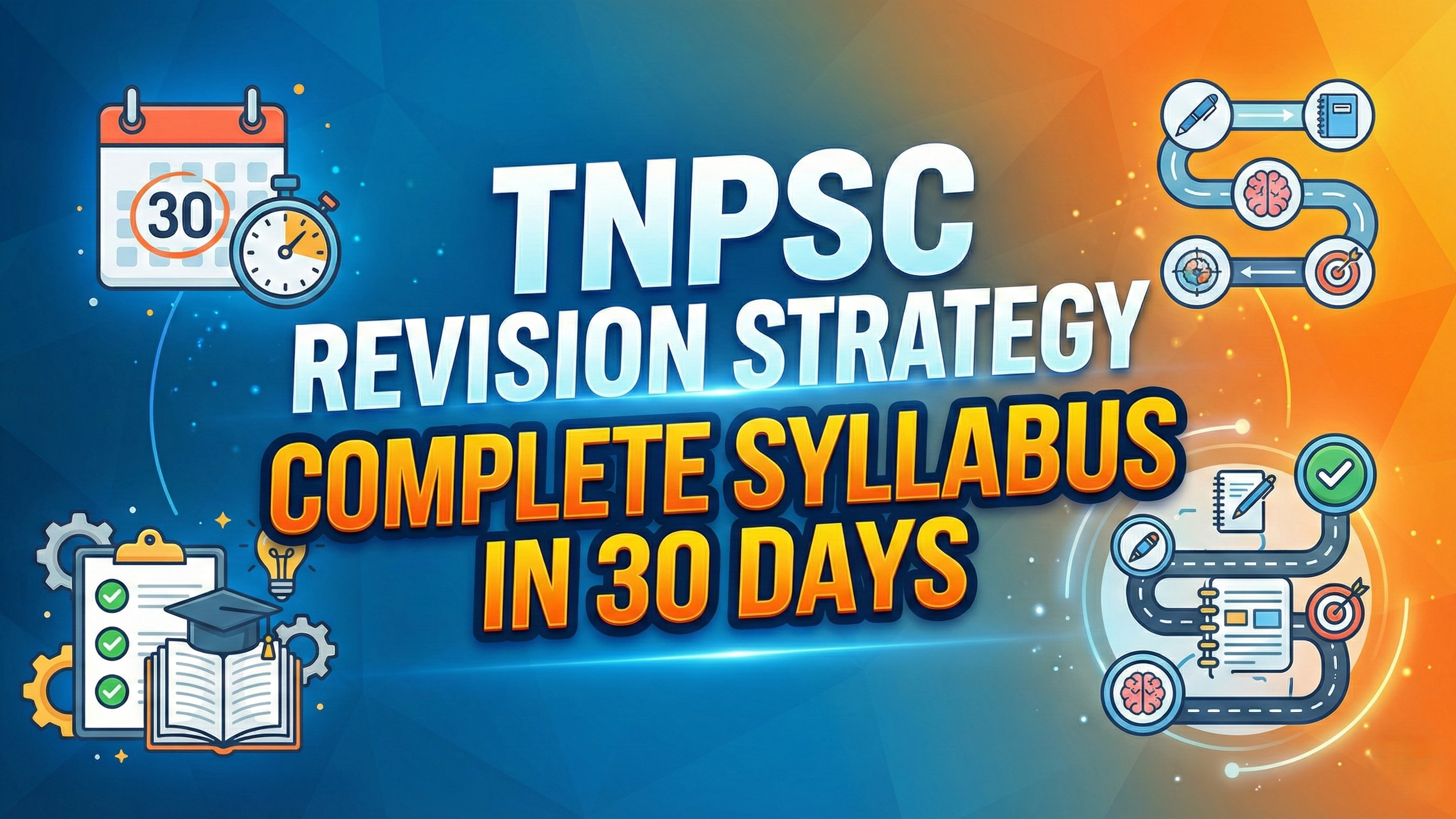 TNPSC Revision Strategy: Complete Syllabus in 30 Days